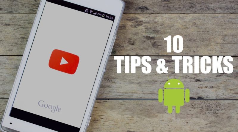 10 YouTube Tips & Tricks for Android