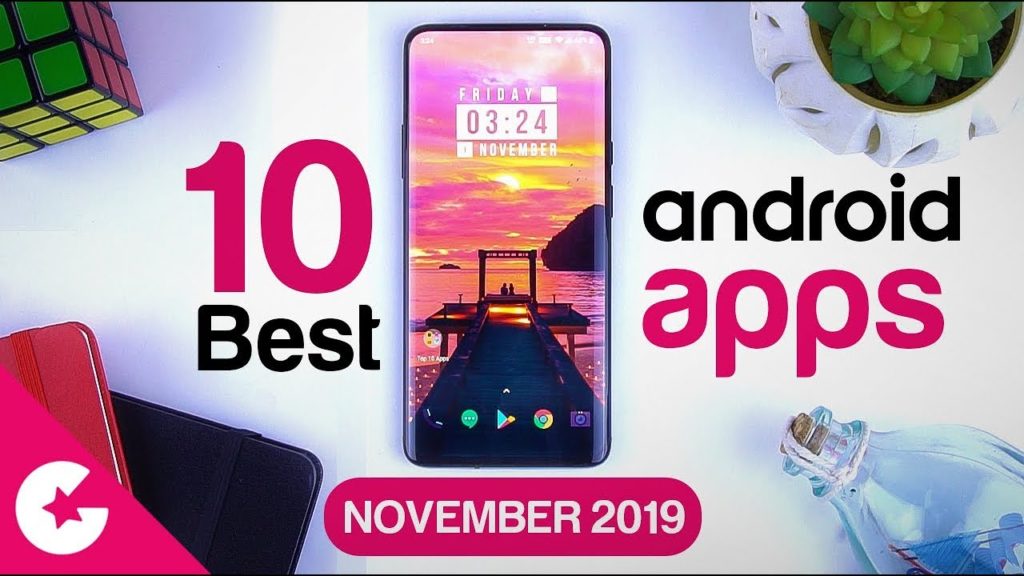 Top 10 Best Apps for Android - Free Apps 2019 (November)