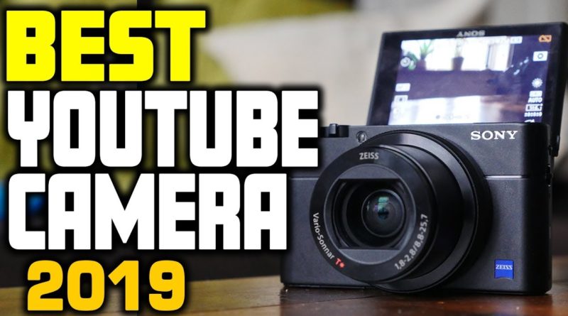 5 Best Camera For YouTube in 2019