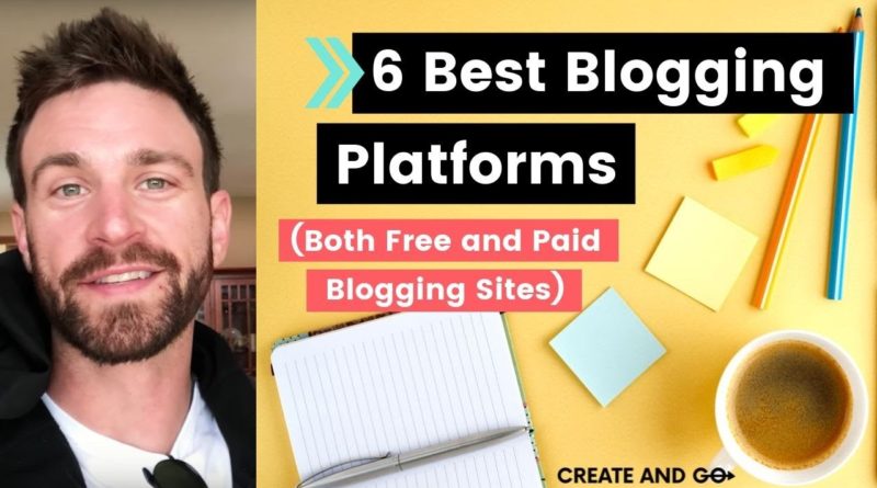6 Best Blogging Platforms to Make Money (Paid & Free Blogging Sites)