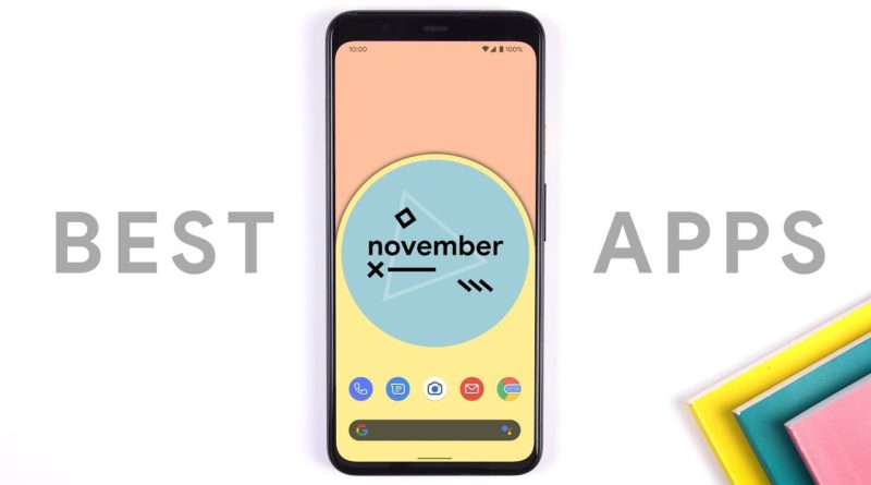 Best Android Apps - November 2019!