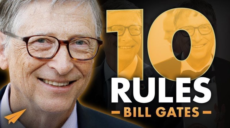 Bill Gates's Top 10 Rules For Success (@BillGates)