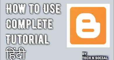 Blogger Blogspot Android Mobile App How to Use Complete Tutorial by Tech N Social in Hindi