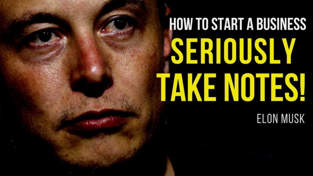 Elon Musk: How to Start a Business (Elon Musk 2017)