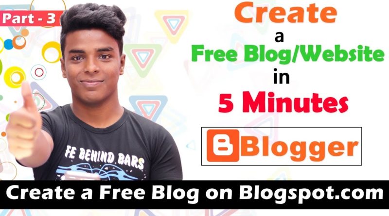 How To Create a Free Blog/Website on Blogspot.com