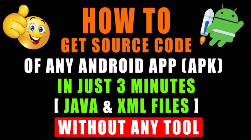 How To Get Supply Code Of Any App [APK] Of Android - In Simply three Minutes With out Any Instrument 🔥 1