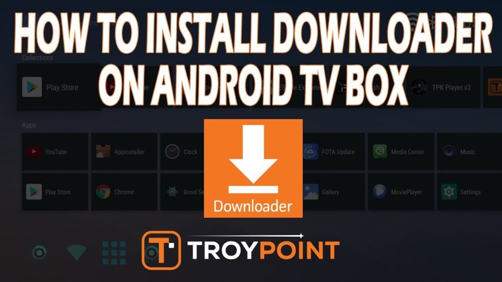 How To Install Downloader App On Android TV Box