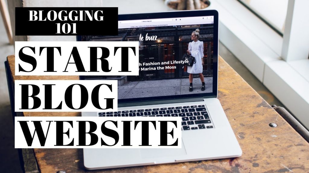 How To Start A Blog Website | Blogging 101