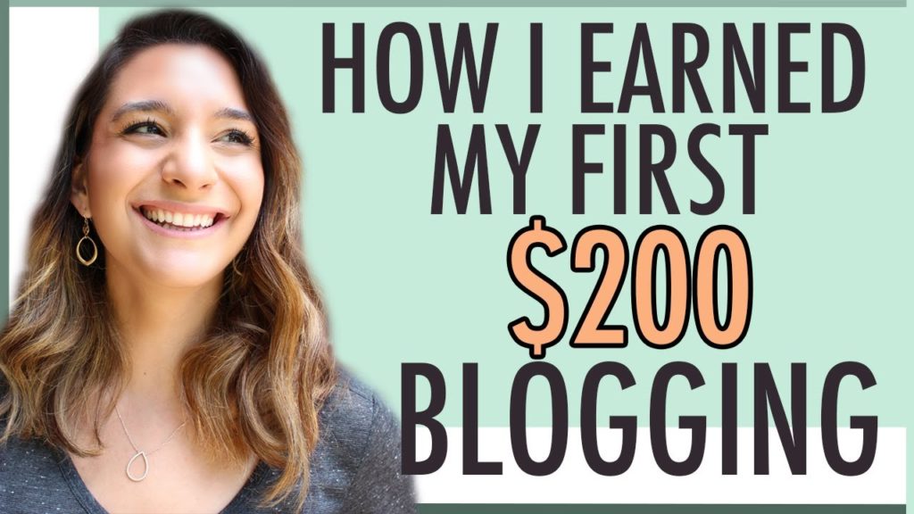 MAKE MONEY BLOGGING | HOW I EARNED MY FIRST $200 BLOGGING