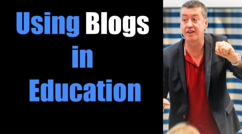 Using Blogging in Education in 2019-Full training