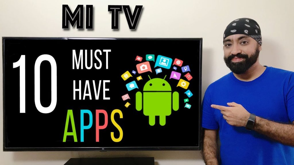 10 Must have APPS on Mi TV 4/ 4A  & ANDROID TV