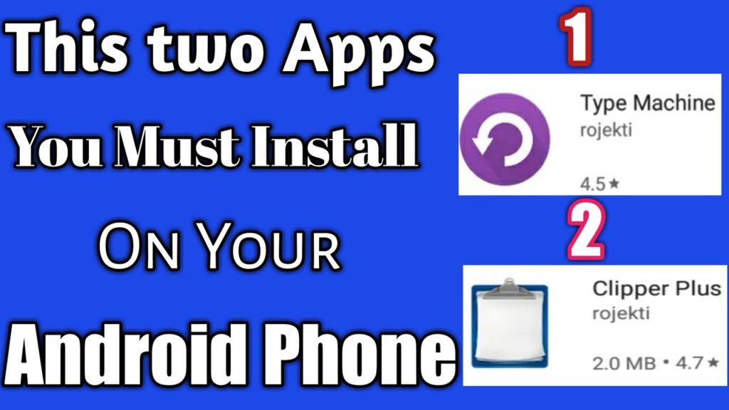 2 best Apps You need install Now on Your Android Phone!