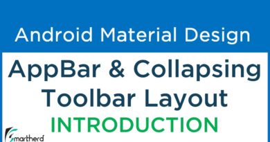 #7.1 Introduction to Android AppBarLayout & Collapsing ToolBar Layout | Material Support Library