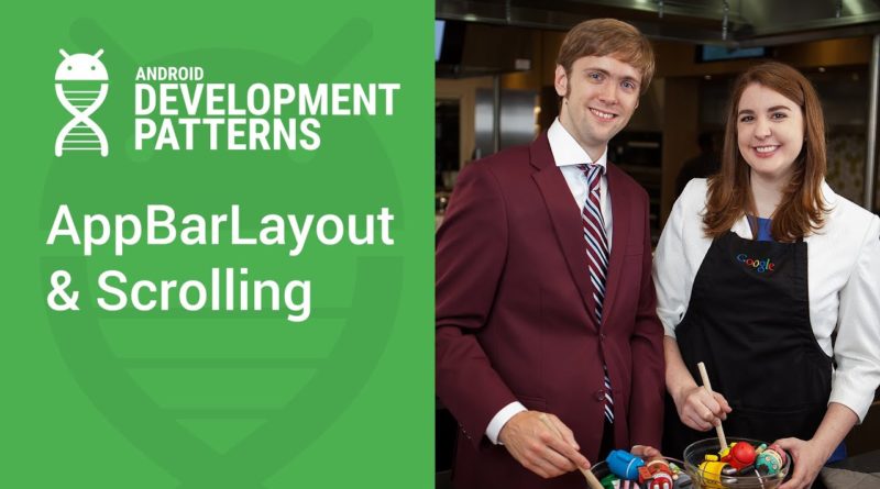 AppBarLayout and scrolling gestures (Android Development Patterns Ep 6)