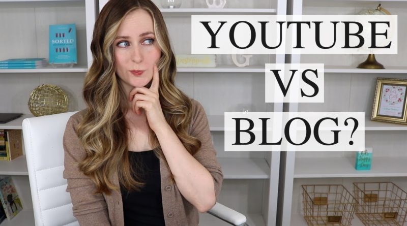 BLOG vs YOUTUBE CHANNEL: Which Should You Start?