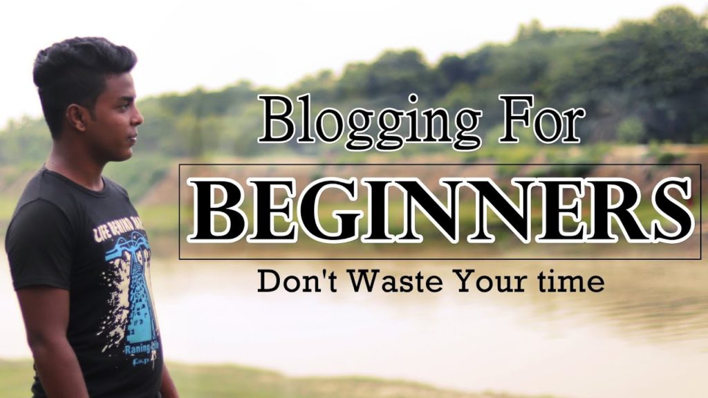 Blogging For beginners
