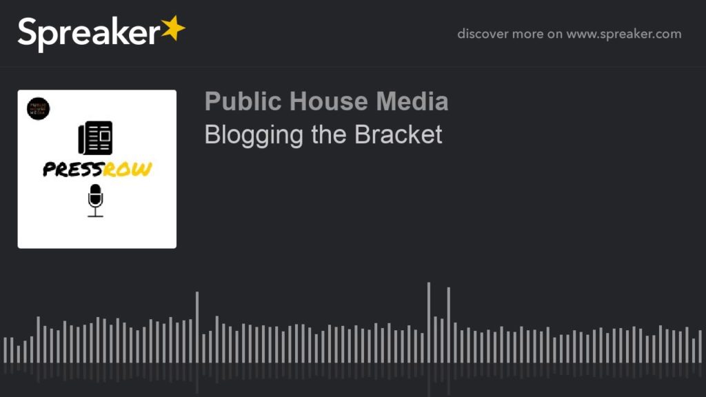 Blogging the Bracket