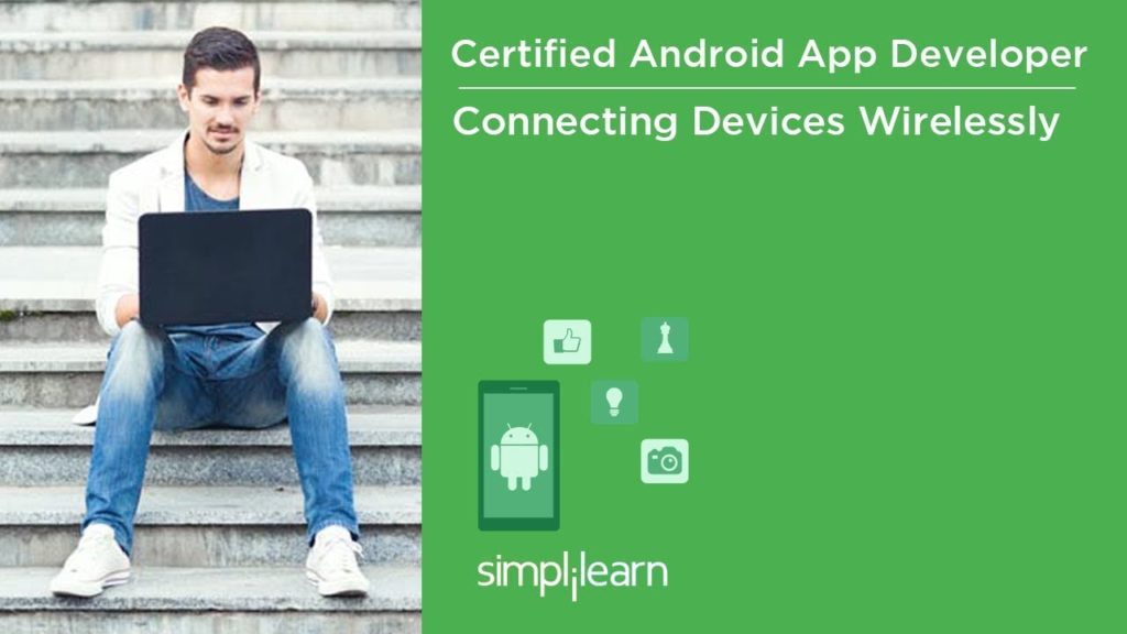 Connecting Devices Wirelessly | Android Application Development