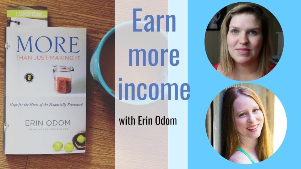 Creating MORE income from home with Erin Odom: Frugal Debt Free Life