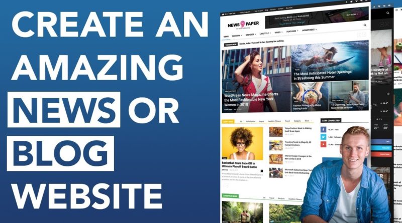 How To Create A Blog or News Website 2019 | Newspaper Theme