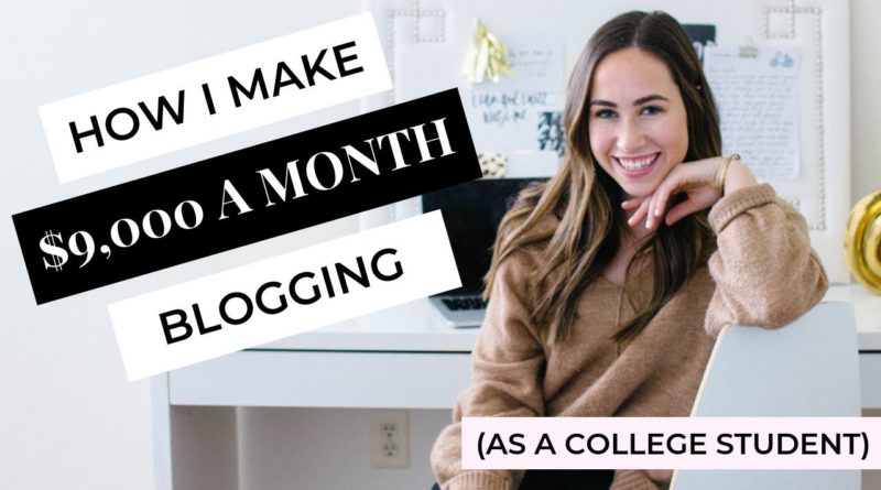 How To Start A Blog | How I Make Over $9,000 A Month Blogging
