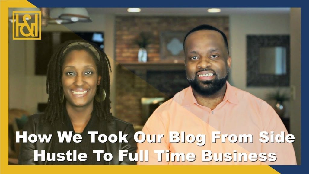 How We Took Our Blog From Side Hustle To Full Time Business