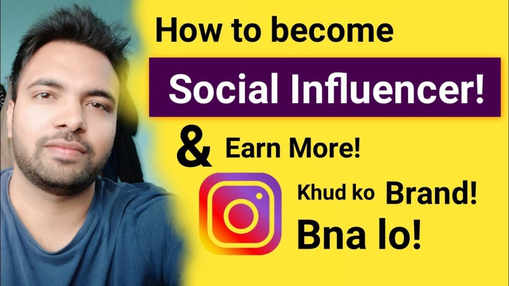 How to Become Social  Influencer And Start Earning | Instagram & YouTube Celebrity