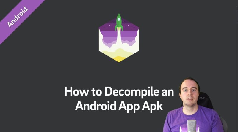 How to Decompile an Android App Apk (Android Tutorial)