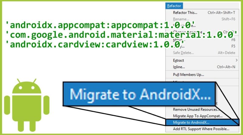How to Migrate Your Android Studio Project to AndroidX (And Why)