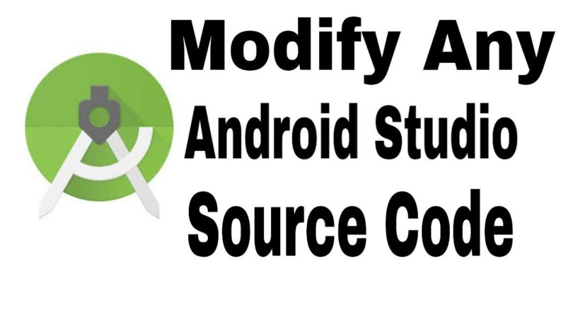 How to Modify Any Android Studio Source Code | App Creator