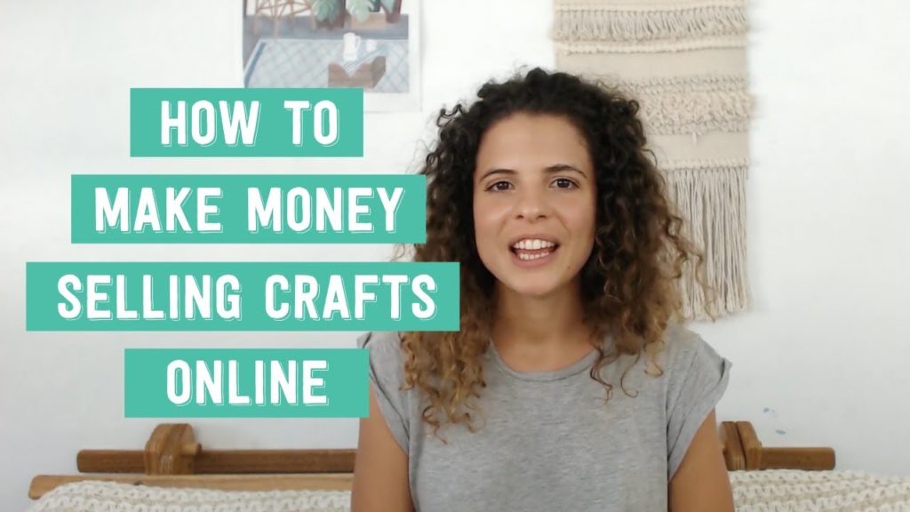 How to make money selling your crafts online: 6 tips for a successful handmade shop