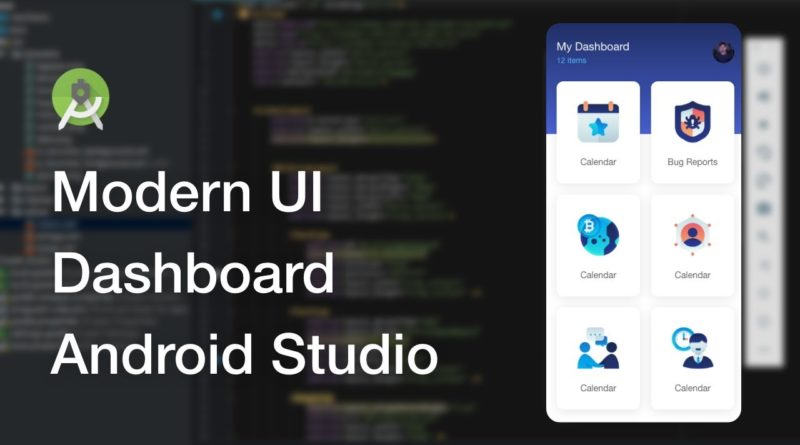 Modern Dashboard UI Design Android Studio Tutorial