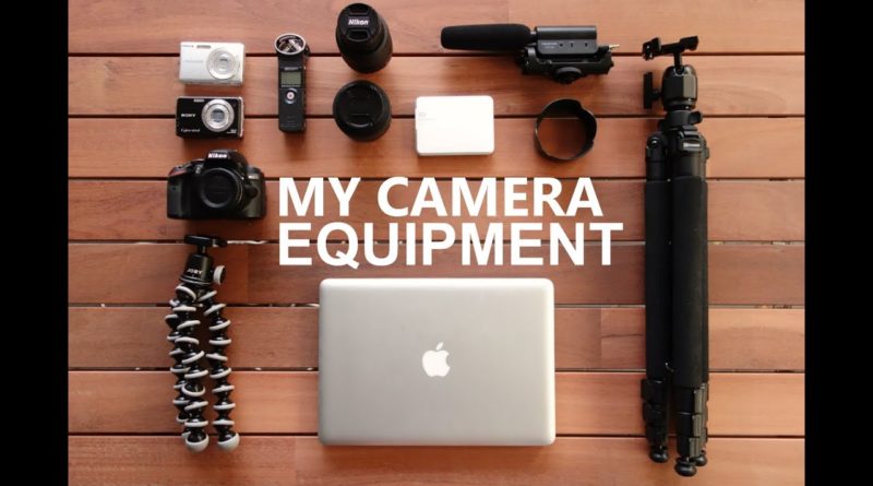 My Camera Equipment: What I Use To Film My Vlogs