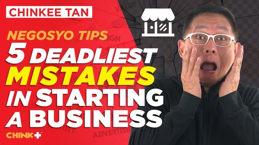 Negosyo Tips :5 Deadliest Mistakes In Starting a BUSINESS