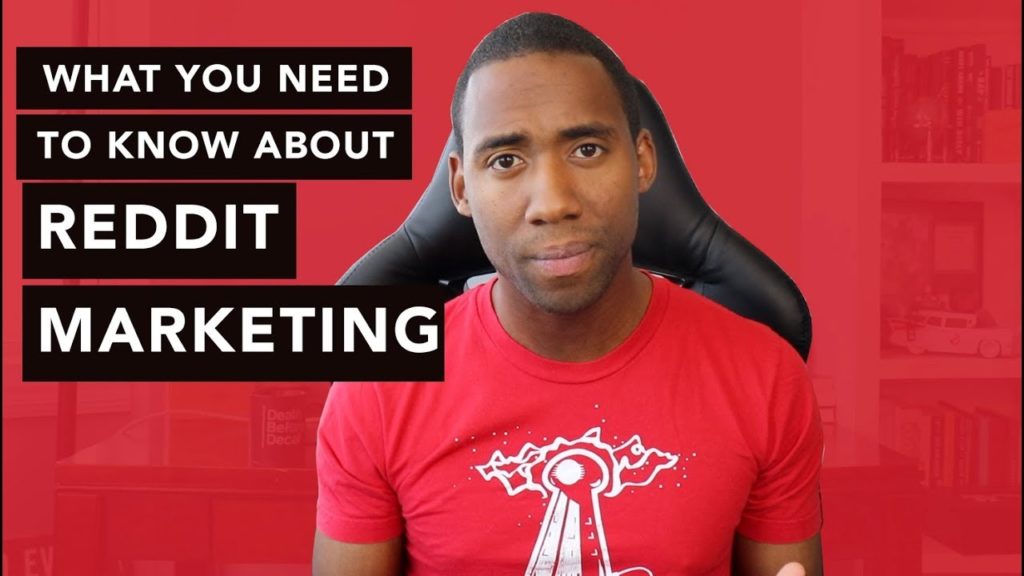 Reddit Marketing: How To Make The Most Out Of Reddit In 2019
