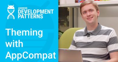 Theming with AppCompat (Android Development Patterns S2 Ep 3)