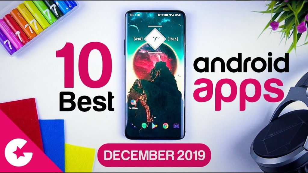 Top 10 Best Apps for Android - Free Apps 2019 (December)