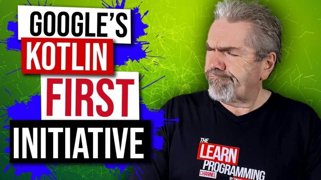 What Is Google's New Kotlin First Initiative for Android App Development?