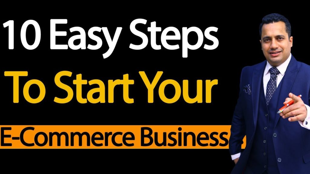 10 Easy Steps To Start Your E-Commerce Business | Dr Vivek Bindra