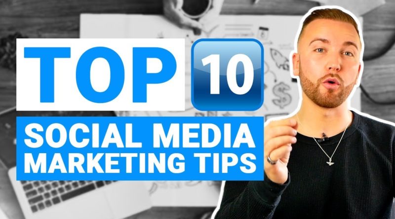 10 Social Media Marketing Tips For Small Businesses