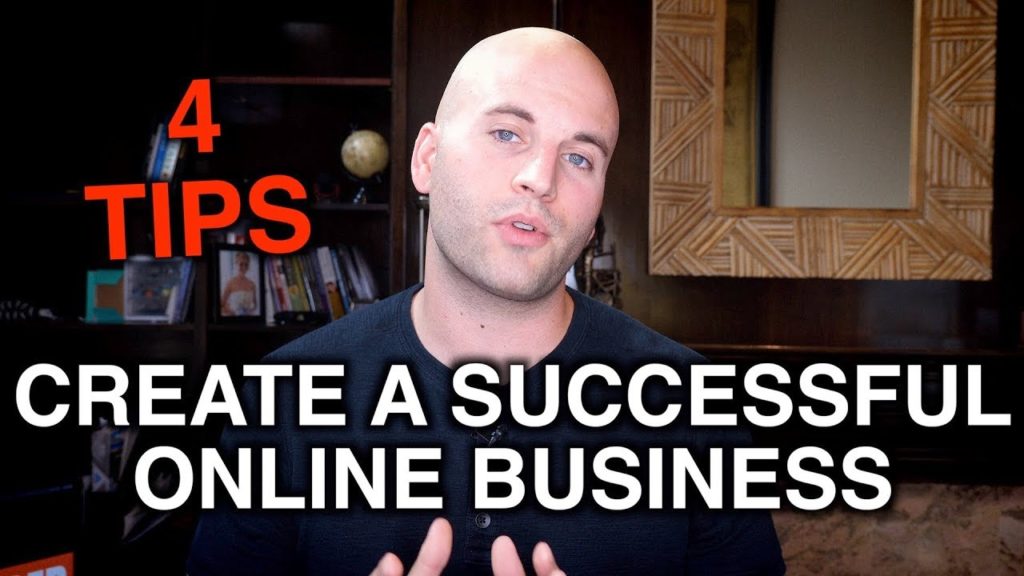 4 TIPS FOR BUILDING A SUCCESSFUL ONLINE BUSINESS