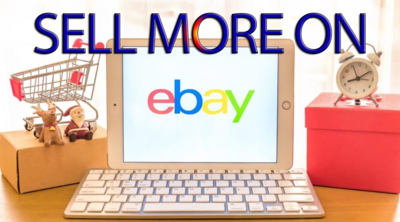 5 eBay Tips that Will Help You Sell More