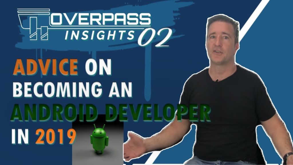 Advice on Becoming an Android Developer in 2019