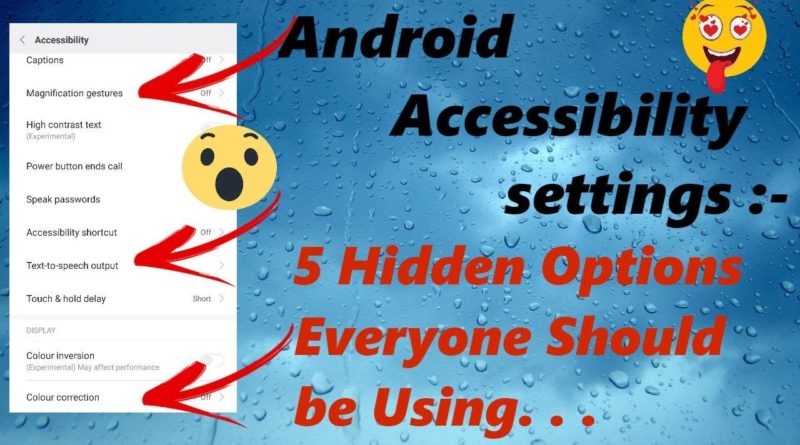 Android Accessibility Settings: 5 Hidden Options Everyone Should Be Using