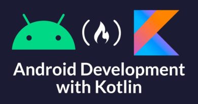 Android Development Course - Build Native Apps with Kotlin Tutorial