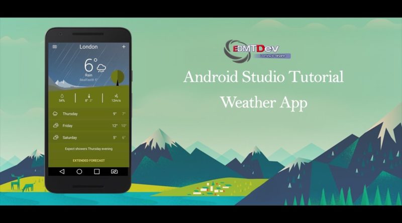 Android Studio Tutorial - Weather Application