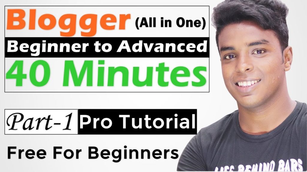 Blogger Beginner to Advanced in 40 Minutes (All in One)