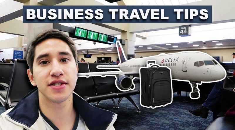 Business travel tips | Travel Tips