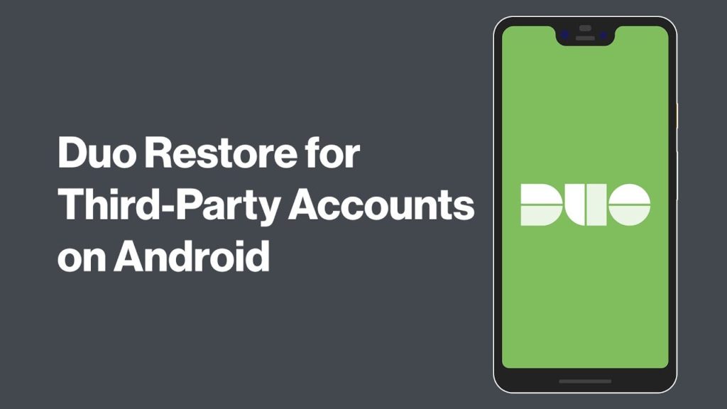 Duo Restore for Third-Party Accounts on Android