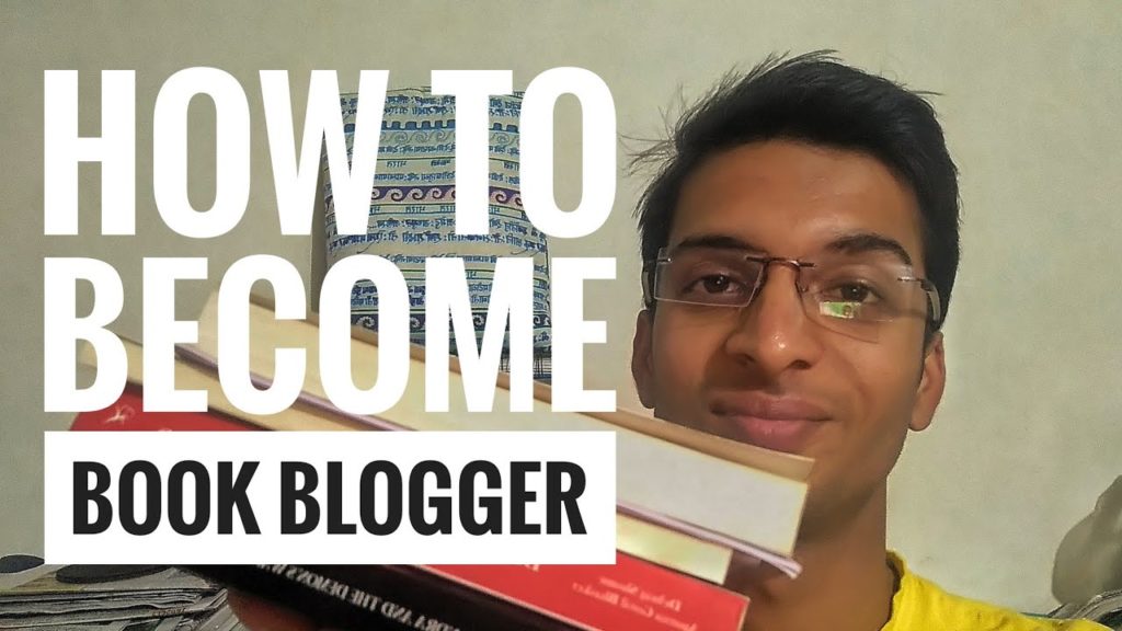 HOW TO BECOME A BOOK BLOGGER | book blogging | ronak shah | be a book blogger
